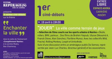 Enchanter la ville cine debat completement Nantes 370x195 - Tous au cinéma pour «enchanter la ville» !