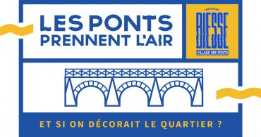 Les Ponts prennent l'air - Ateliers créatifs juin 2021 - Ile de Nantes