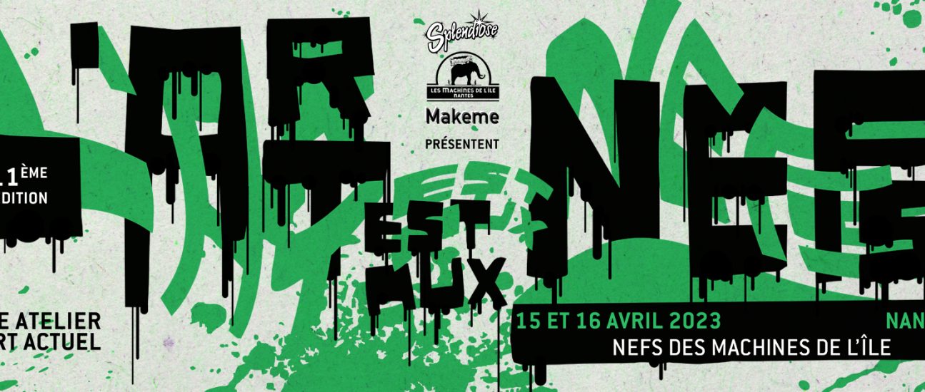 L'Art est aux Nefs - 15 et 16 avril 2023 - ile de Nantes