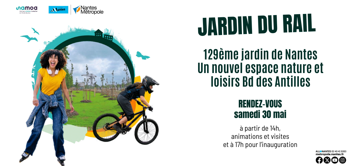 Jardin du rail en fête - Inauguration jardin du rail sur l'île de Nantes - Samedi 30 mai 2026